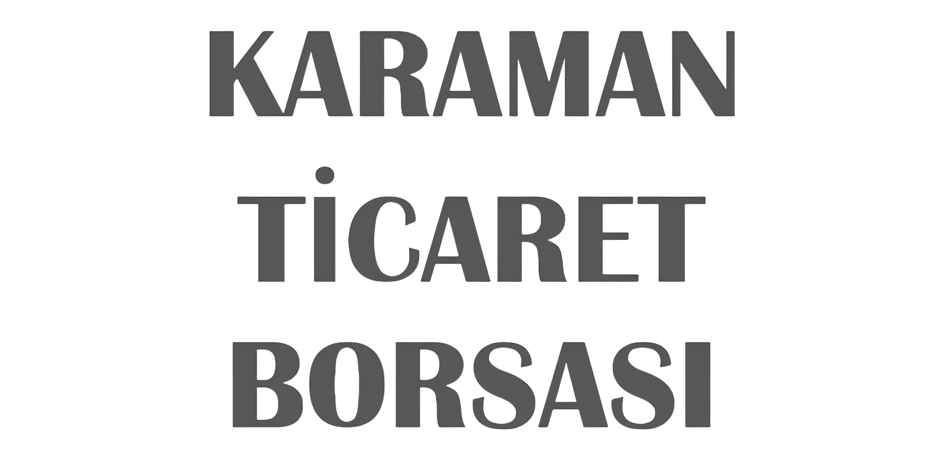 Karaman Ticaret Borsası Meclis Üyeliği Seçimleri